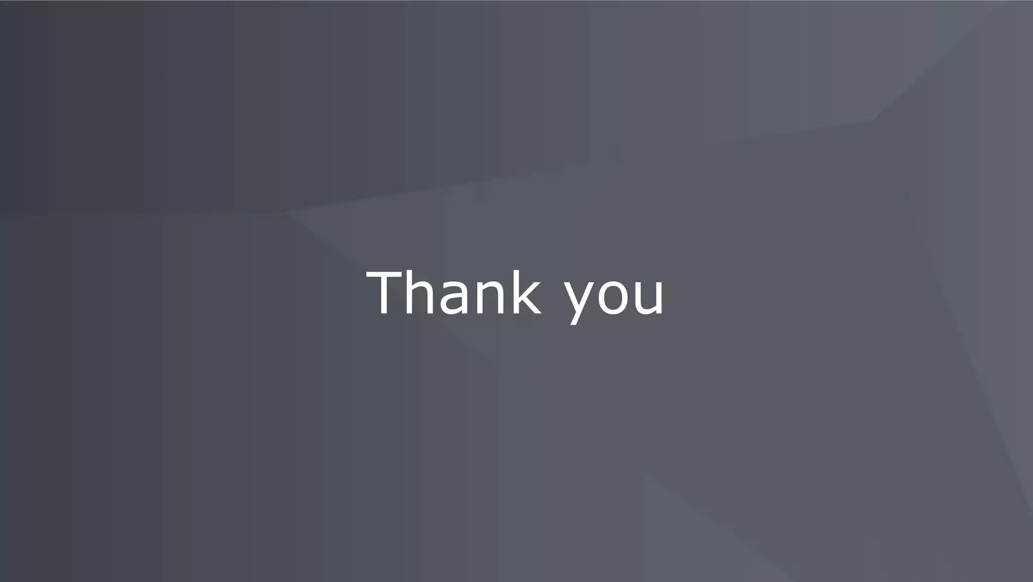 Thank you
 