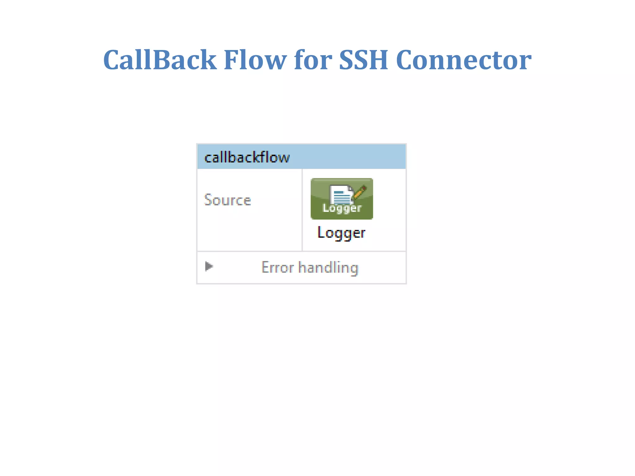CallBack Flow for SSH Connector
 