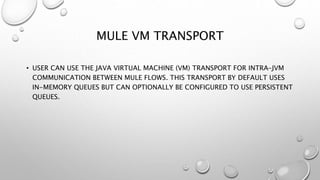 Mule VM Transport | PPT
