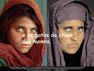 e as gotas do choro das nuvens, 