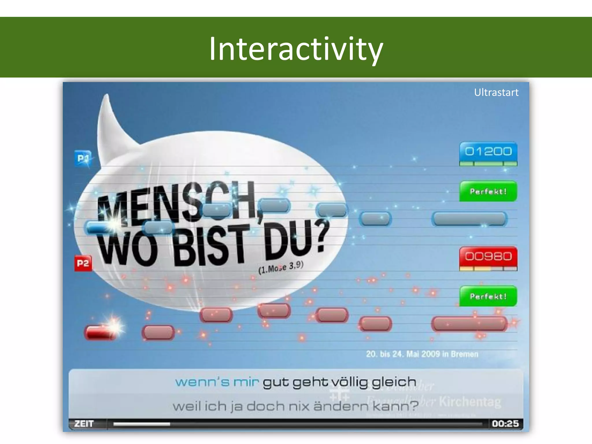 Interactivity
                Ultrastart
 
