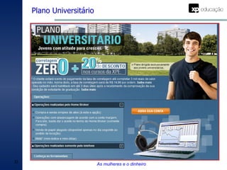 Plano Universitário As mulheres e o dinheiro 