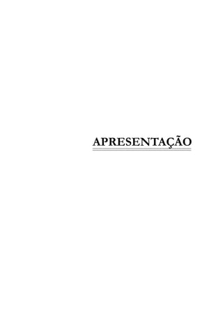 APRESENTAÇÃO
 