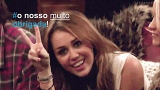 #o nosso muito
obrigada!
 