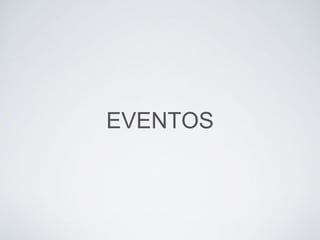 EVENTOS
 