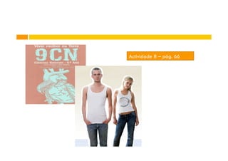 Actividade 8 – pág. 66

 