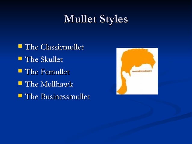 Mullets Ppt