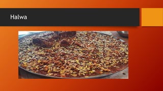 Halwa
 