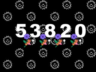 5 3 8 2 Multiplicar por 1000 0 