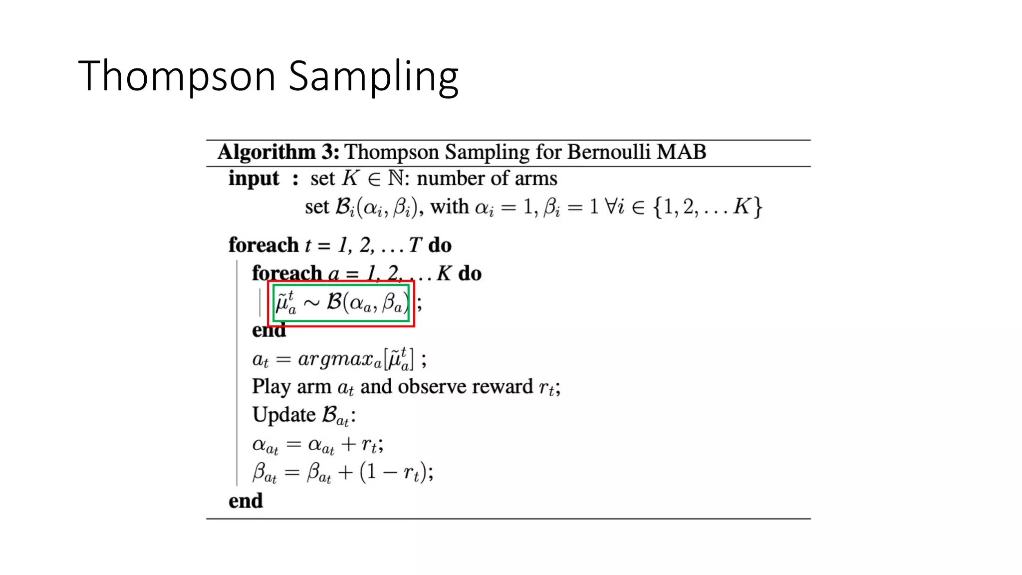 Thompson Sampling
 