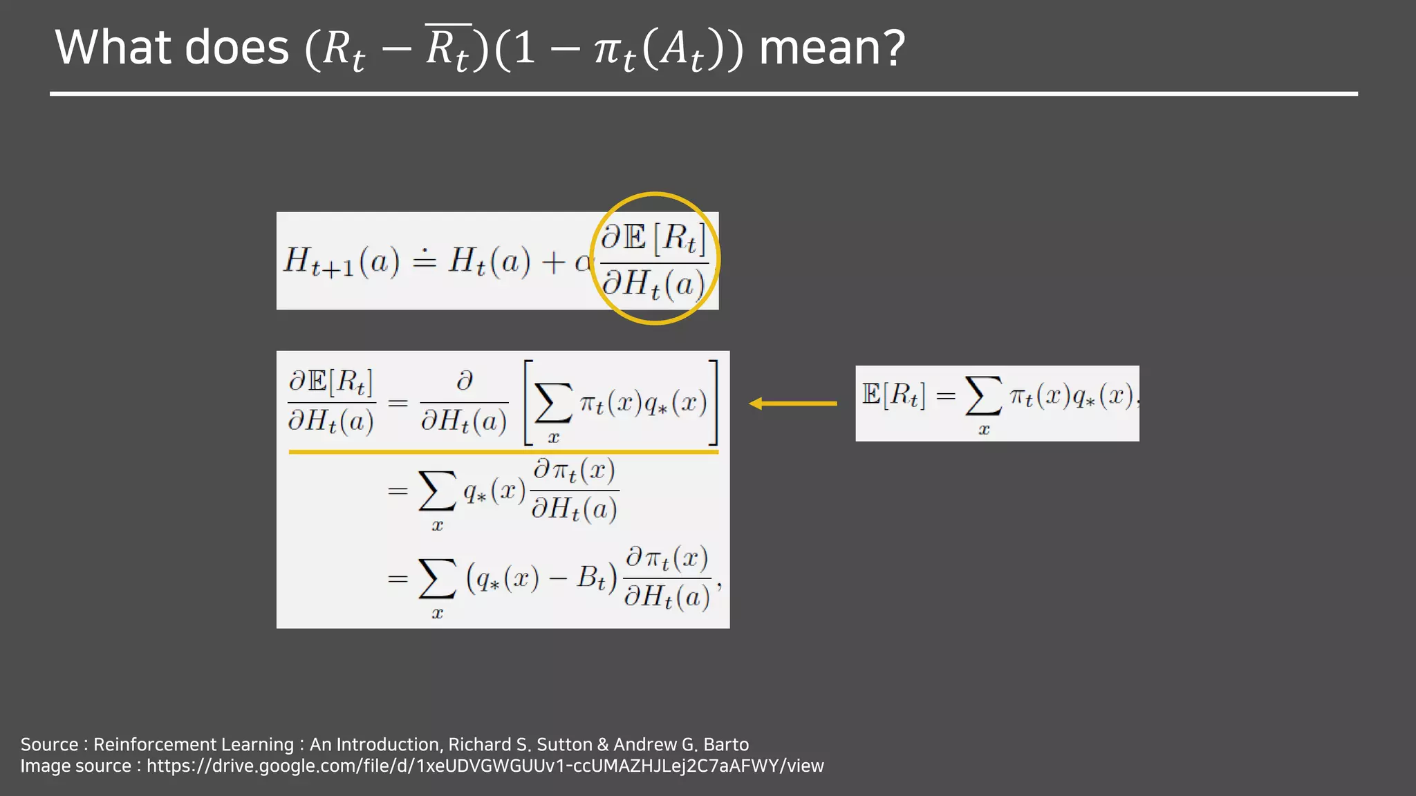 What does (𝑅𝑡 − 𝑅𝑡)(1 − 𝜋 𝑡 𝐴 𝑡 ) mean?
Source : Reinforcement Learning : An Introduction, Richard S. Sutton & Andrew G. Barto
Image source : https://drive.google.com/file/d/1xeUDVGWGUUv1-ccUMAZHJLej2C7aAFWY/view
 