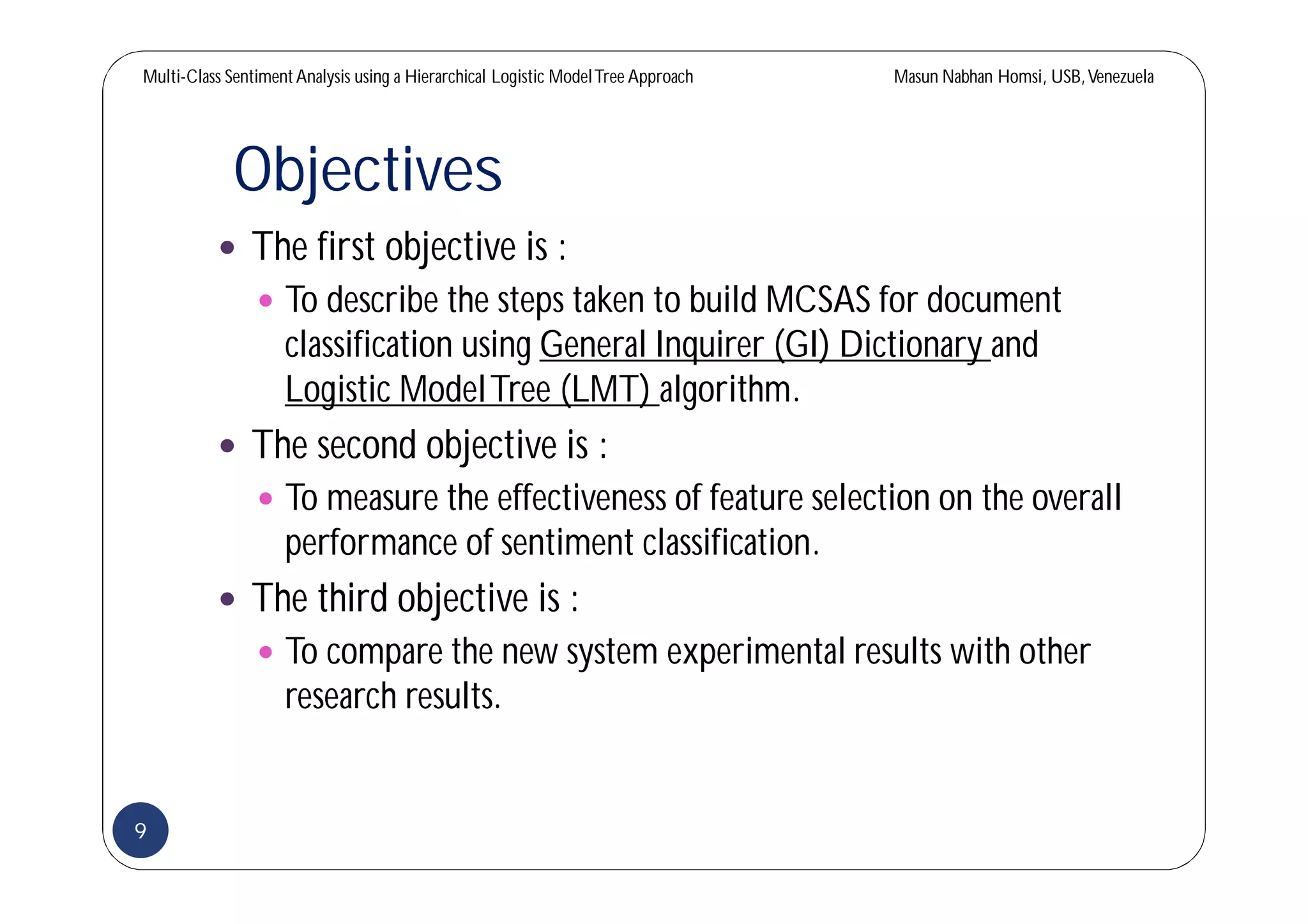 Multi Logistic Tree Multi-Class Sentiment Analysis using a Hierarchical Logistic Model Tree ...