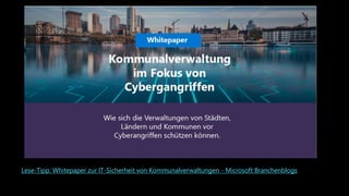 Lese-Tipp: Whitepaper zur IT-Sicherheit von Kommunalverwaltungen - Microsoft Branchenblogs
 
