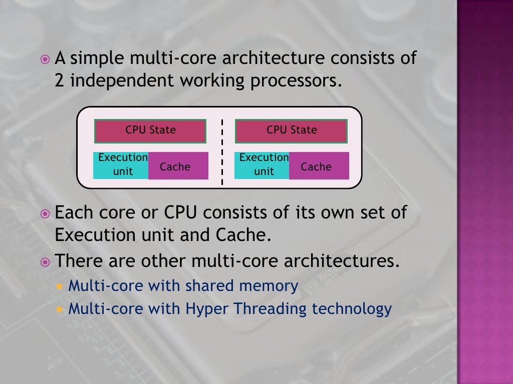 Multi core processors