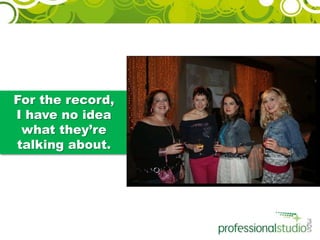 For the record, I have no idea what they’re talking about. 