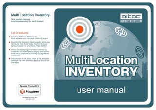 Multi-Location Inventory
User Manual for Magento
Aitoc
 