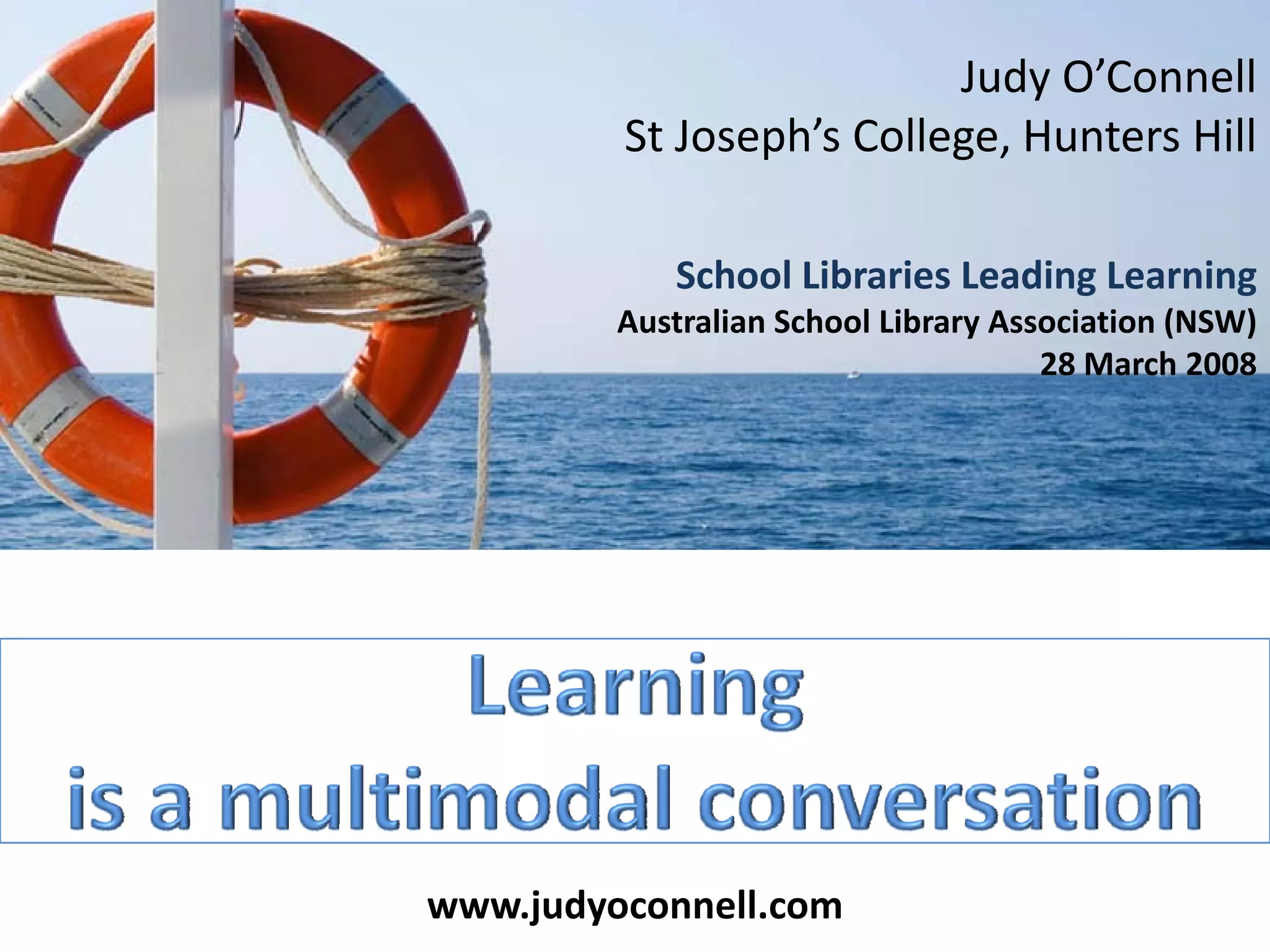 Learning is a Multi Modal Conversation