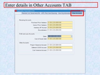 Enter details in Other Accounts TAB
 