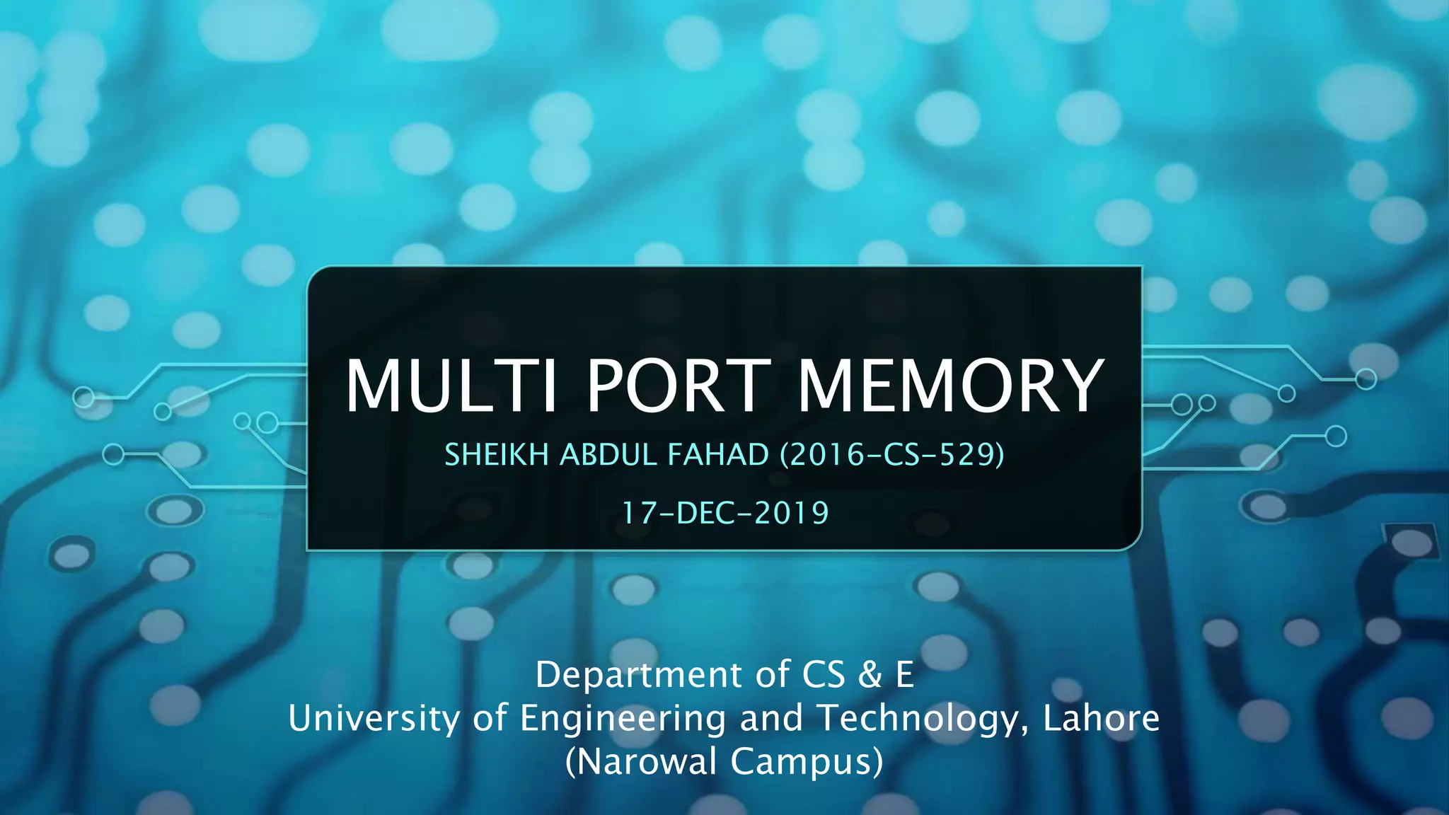 Multi port memory | PPTX | Operating Systems | Computer Software and ...