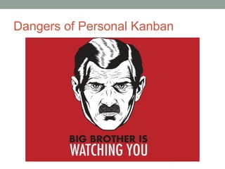 Dangers of Personal Kanban