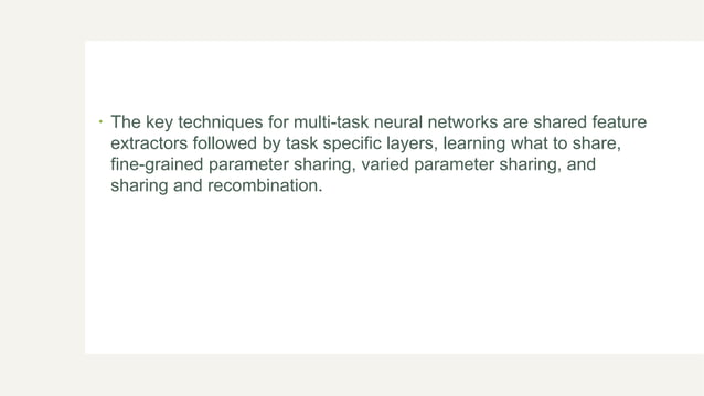 Multi tasking learning | PPTX