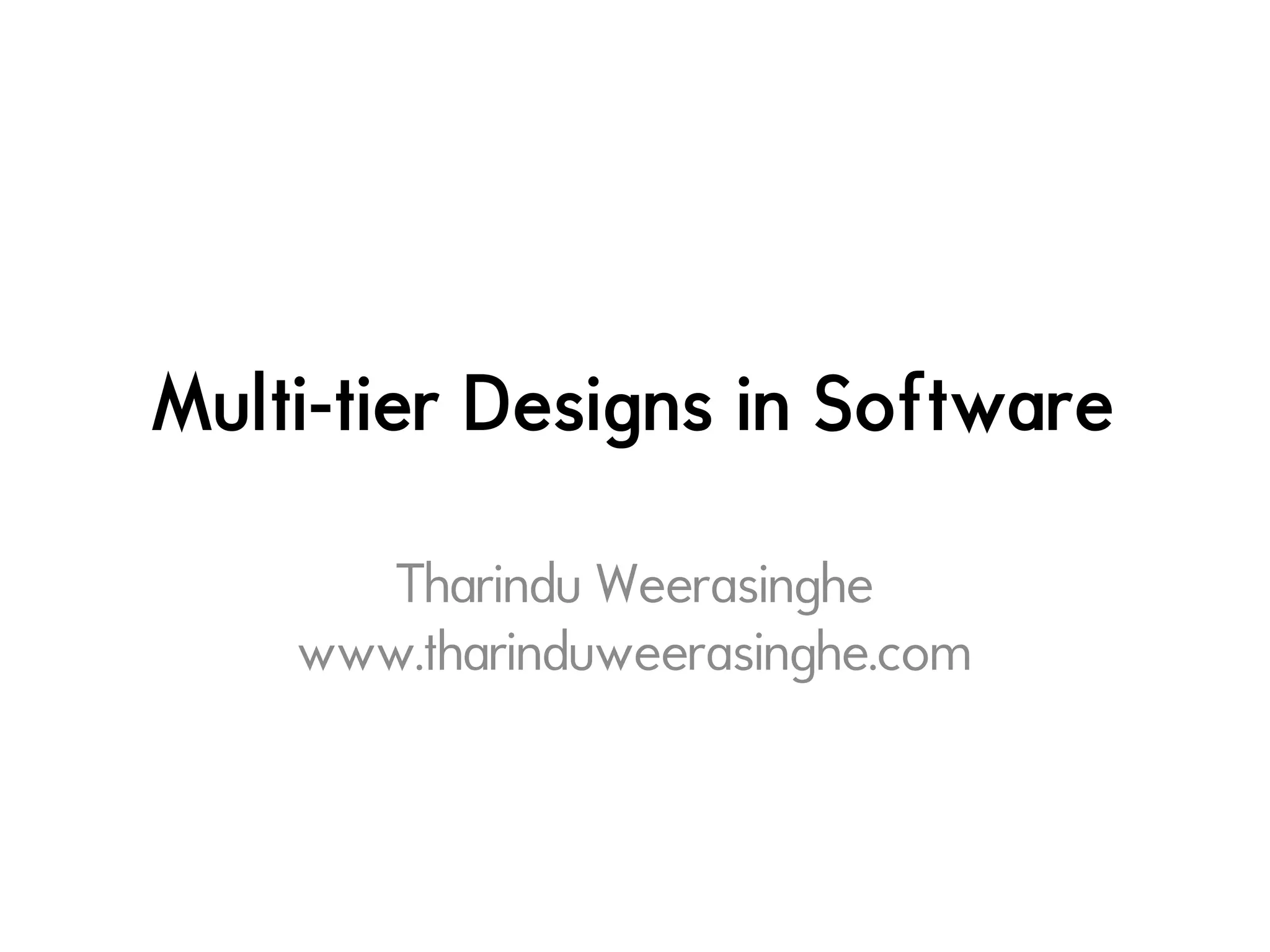 Multi-tier Designs in Software | PPT
