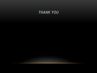 THANK YOU
 