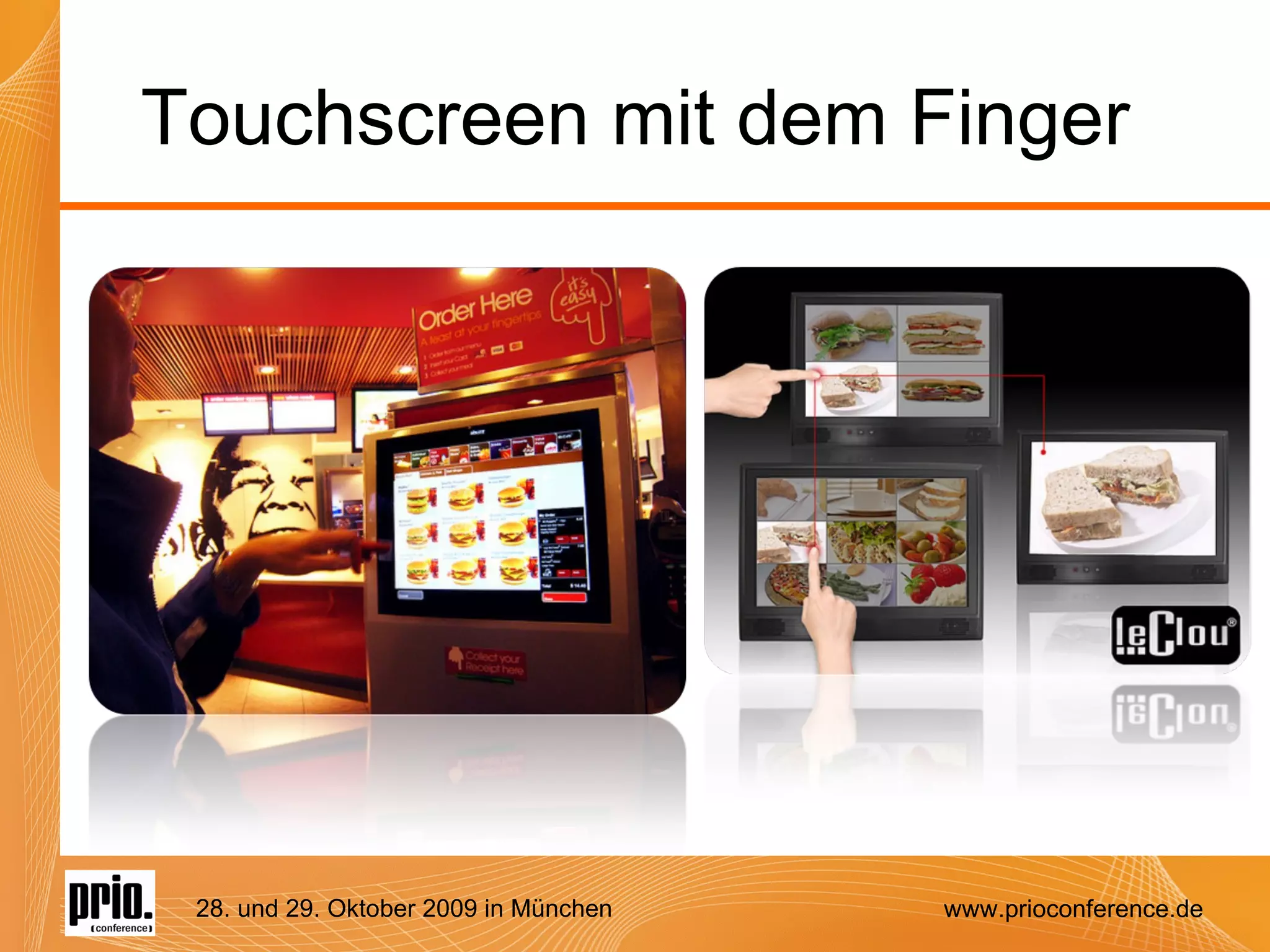 Touchscreen mit dem Finger 