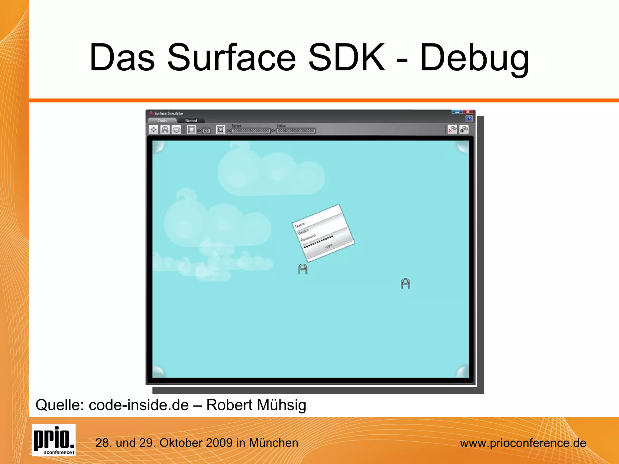 Das Surface SDK - Debug Quelle: code-inside.de – Robert Mühsig 