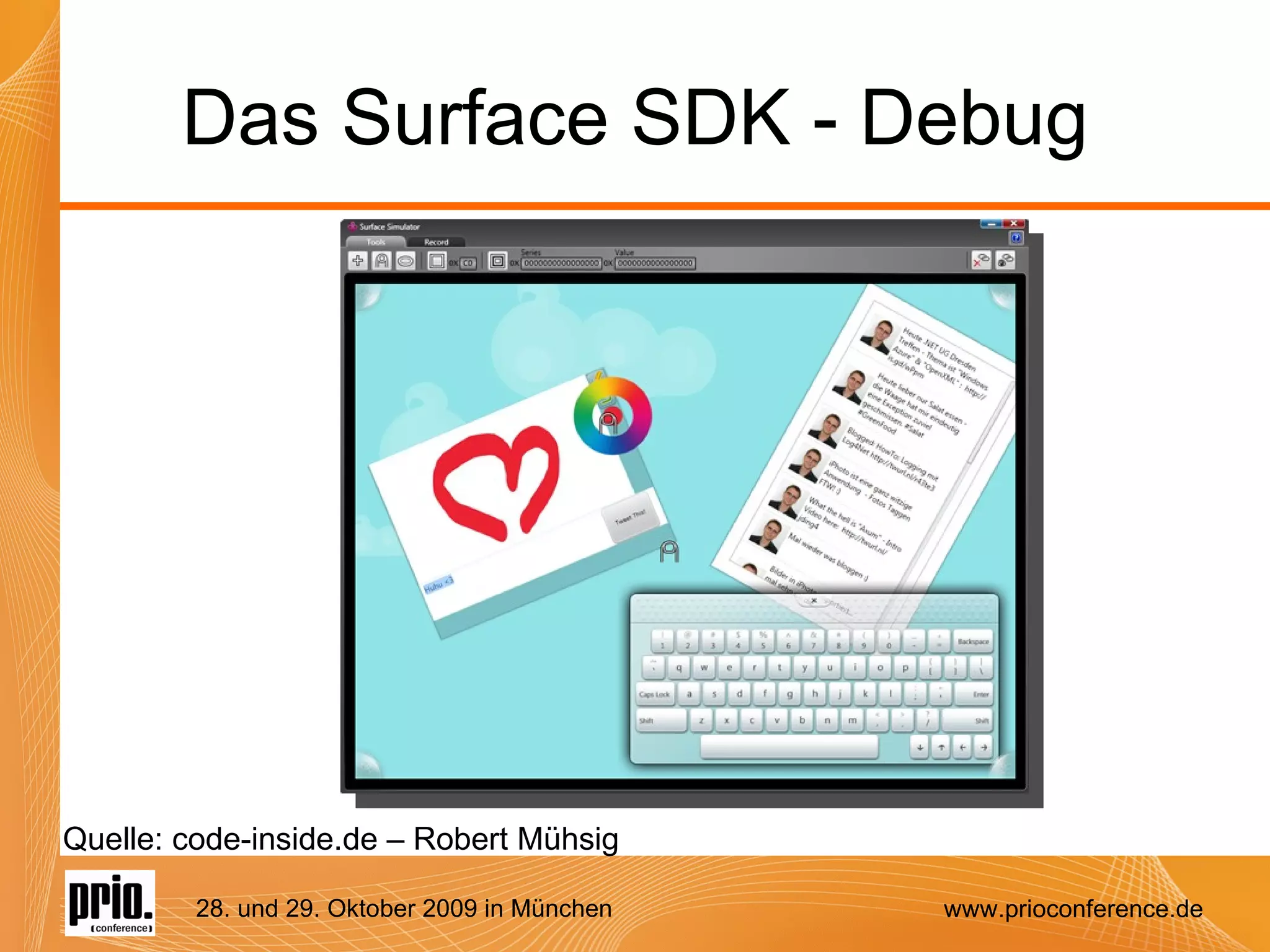 Das Surface SDK - Debug Quelle: code-inside.de – Robert Mühsig 
