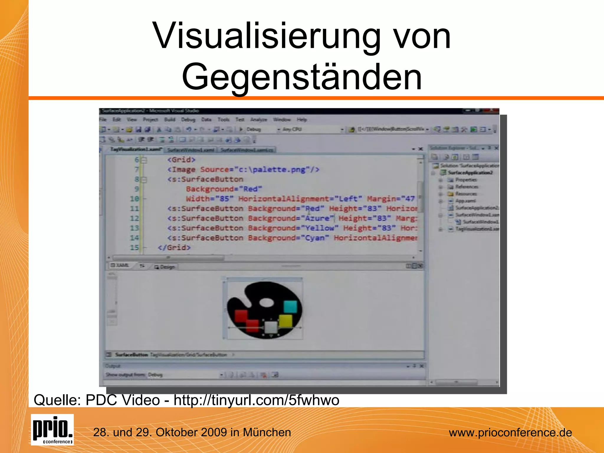 Visualisierung von Gegenständen Quelle: PDC Video - http://tinyurl.com/5fwhwo 