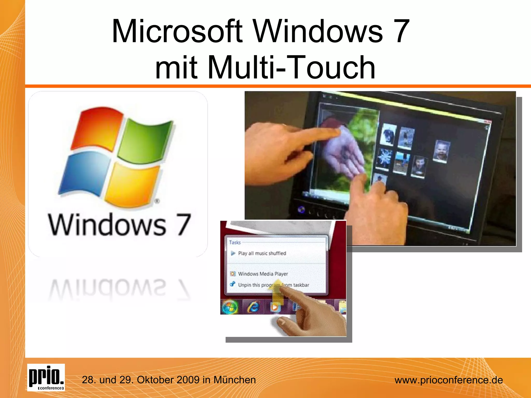 Microsoft Windows 7  mit Multi-Touch 