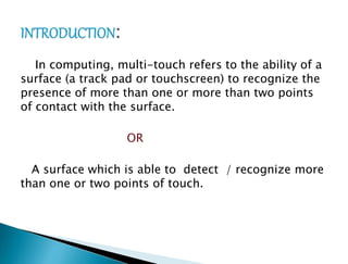 Multi touch technology (2) | PPTX