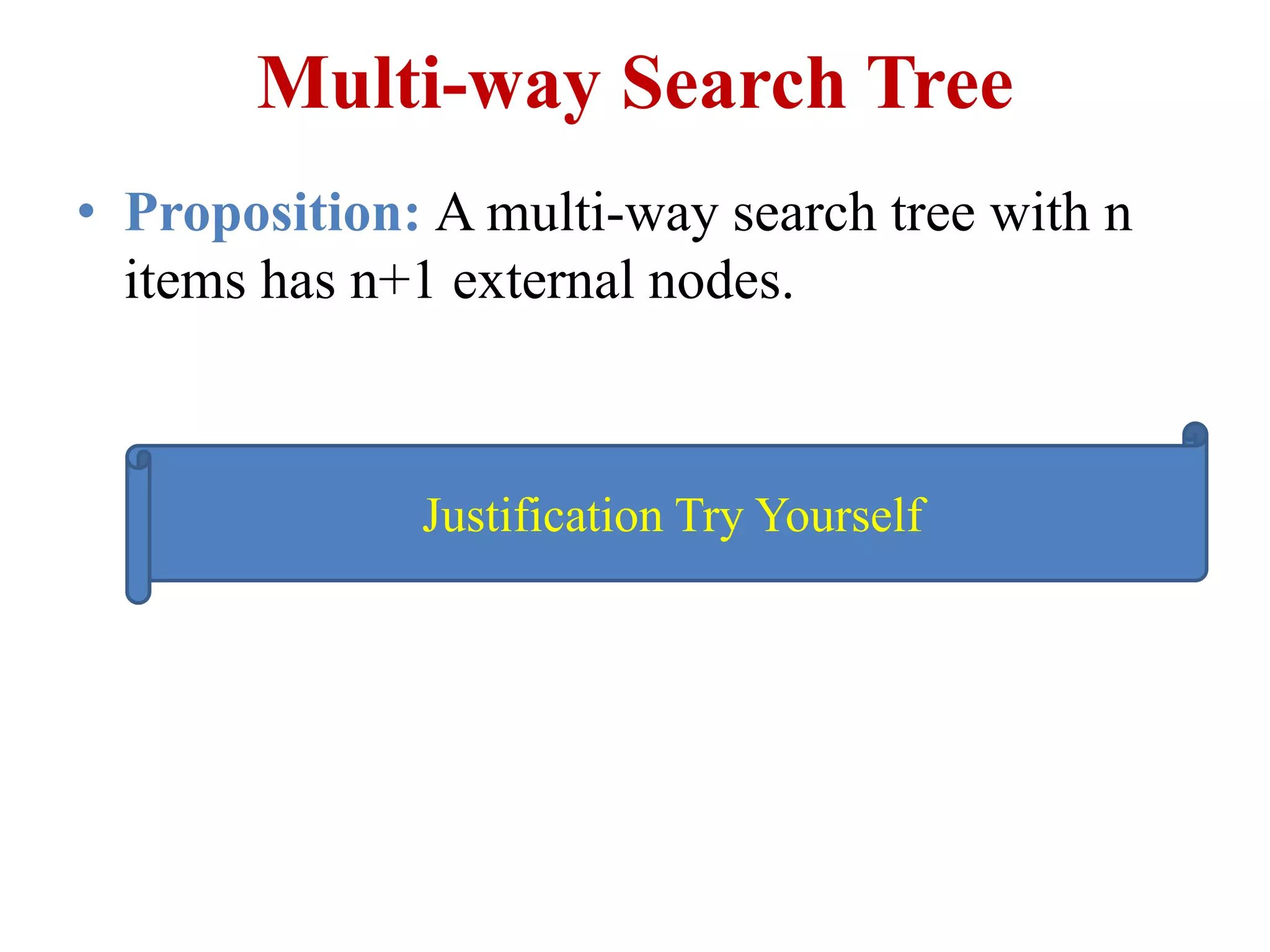Multi way search tree | PPTX | Search | Internet