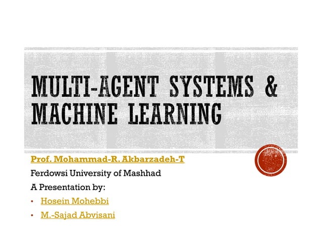 Multi Agent Systems and Machine Learning | PPT