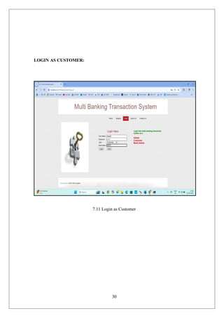 30
LOGIN AS CUSTOMER:
7.11 Login as Customer
 