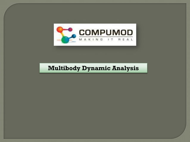 Multibody dynamic analysis | PPTX