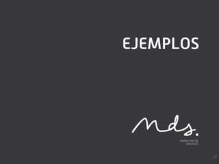 EJEMPLOS




           27
 