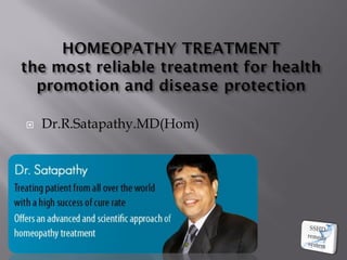  Dr.R.Satapathy.MD(Hom)
 