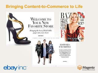Bringing Content-to-Commerce to Life
 