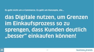 18
Die Revolution des Ein- und Verkaufens verändert alles.
Vor allem die Erwartungen und Ansprüche der Kunden!
 