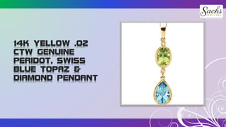 14K YELLOW .02
CTW GENUINE
PERIDOT, SWISS
BLUE TOPAZ &
DIAMOND PENDANT
 
