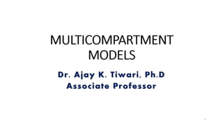 Multicompartment models by akt