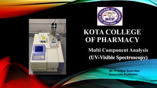 Multiple Component Analyzer Multi component analysis (uv visible spectroscopy) by mr. pradeep ...