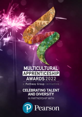 CELEBRATING TALENT
AND DIVERSITY
IN PARTNERSHIP WITH
 
