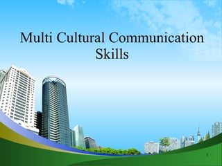 Multi Cultural Communication Skills 