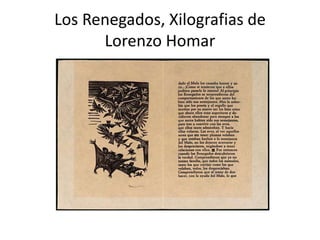Los Renegados, Xilografias de
Lorenzo Homar
 