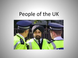 People of the UK
 