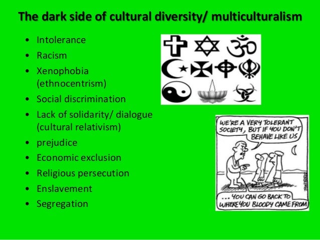 The Pros And Cons Of Multiculturalism In