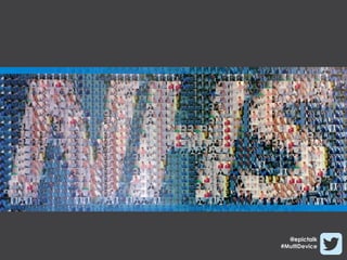 @epictalk
#MultiDevice
 